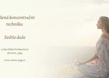 Koncentrace/Vizualizace - světlo v nás