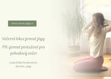 Hatha jóga večerní jemná praxe - 20 minut