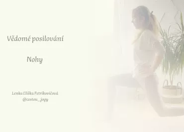 Vědomé posilování - nohy