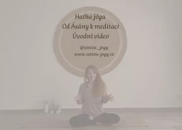 Úvodní slovo - od ásány k meditaci