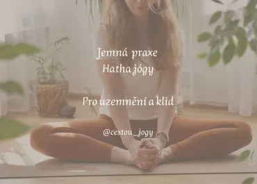 Hatha jóga s tématem uzemnění pro podzimní čas