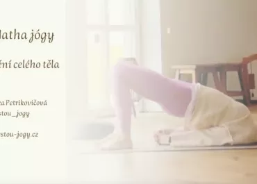 Hatha jóga - uvolnění a protažení celého těla